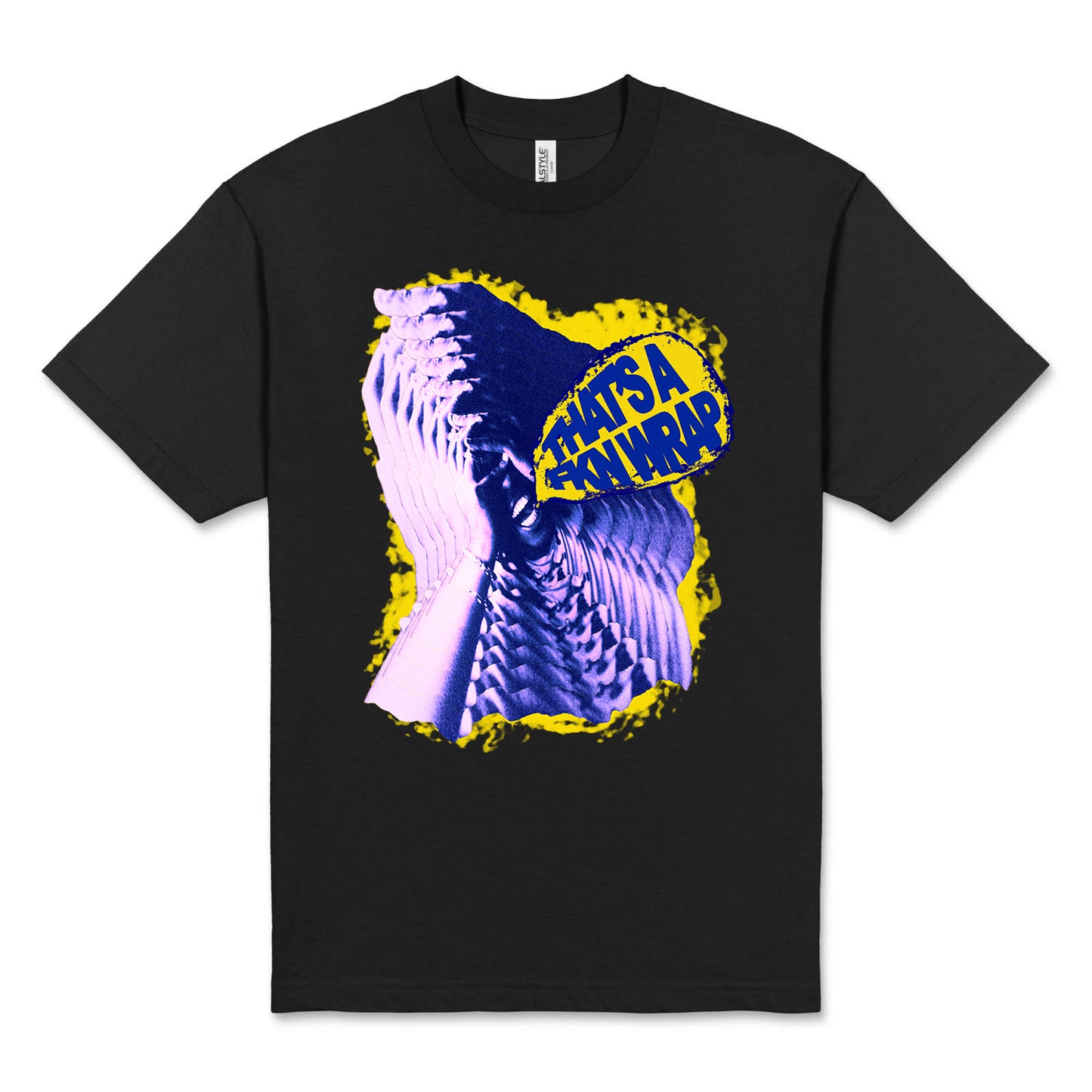 THAT'S A FKN WRAP TEE